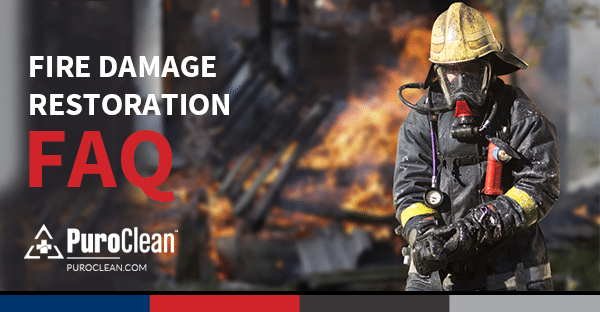 7 Fire Damage Restoration Frequently Asked Questions