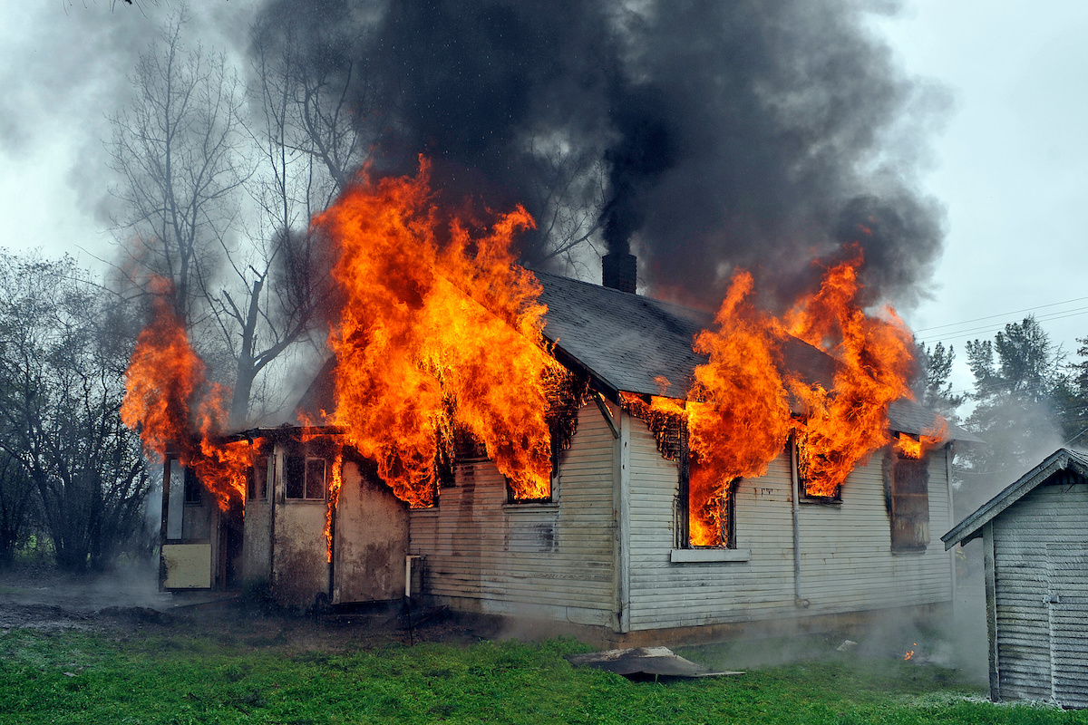 A house fire is a catastrophic event.